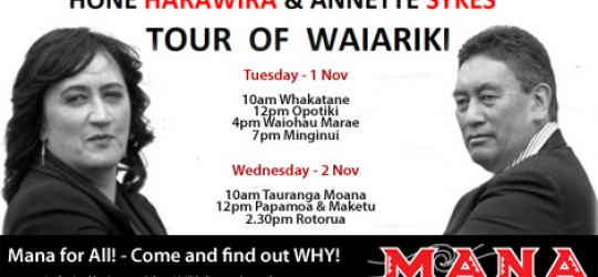 Hone Harawira & Annette Sykes to Tour Waiariki